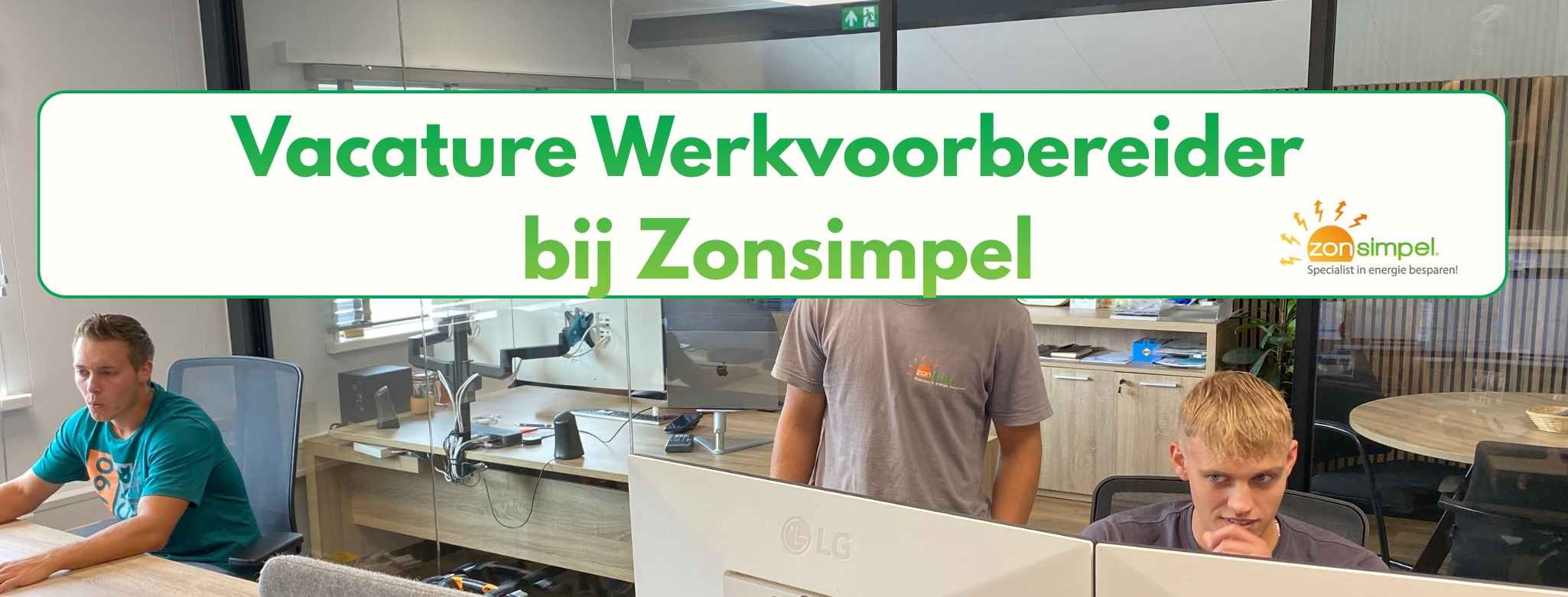 Vacature werkvoorbereider bij Zonsimpel